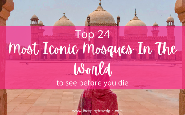 24 Most Iconic Mosques In The World To See Before You Die - The Spicy ...
