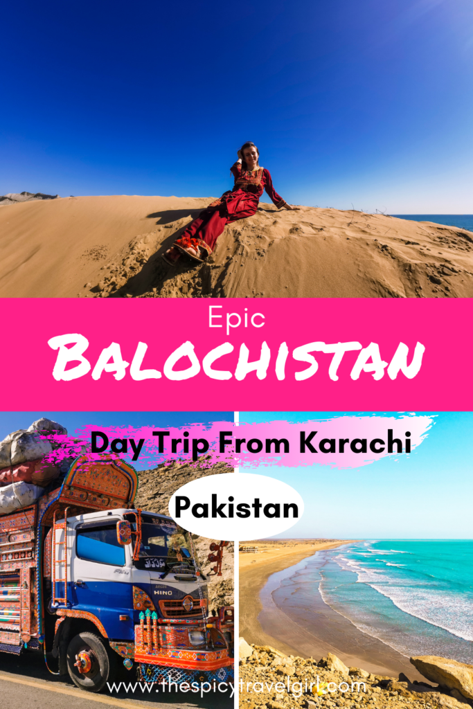 Full Itinerary For An Incredible Balochistan Day Trip From Karachi 5 Epic Balochistan Adventure & solo female travel blog