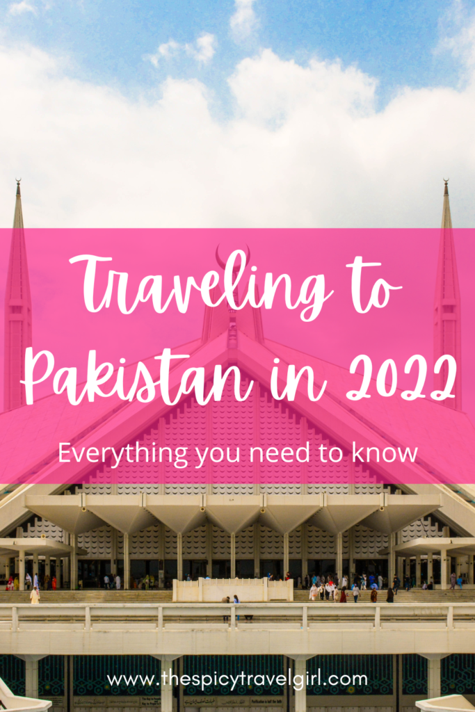 Traveling To Pakistan In 2022: Everything You Need To Know 2 pakistan 2022 2 Adventure & solo female travel blog